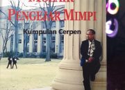 Menata Ulang Kepingan Jejak Silam Untuk Sekarang