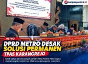 DPRD Metro Desak Solusi Permanen TPAS Karangrejo, Wali Kota Beberkan Anggaran