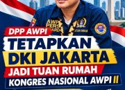 ‎DPP AWPI Tetapkan DKI Jakarta Jadi Tuan Rumah Kongres Nasional AWPI II ‎