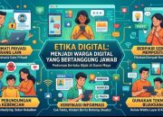 Etika Digital : Antara Klik, Kritik dan Keheningan