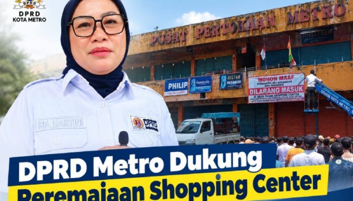 ‎Peremajaan Shopping Center Metro Mengemuka, DPRD Dalami Kelayakan Bangunan